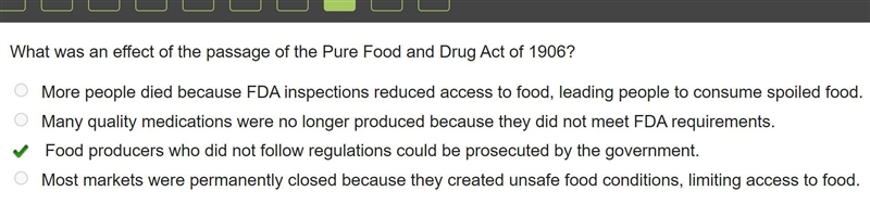 What was an effect of the passage of the Pure Food and Drug Act of 1906?-example-1