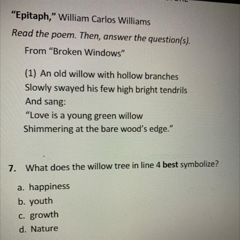 What does the willow in the line 4 best symbolize?-example-1