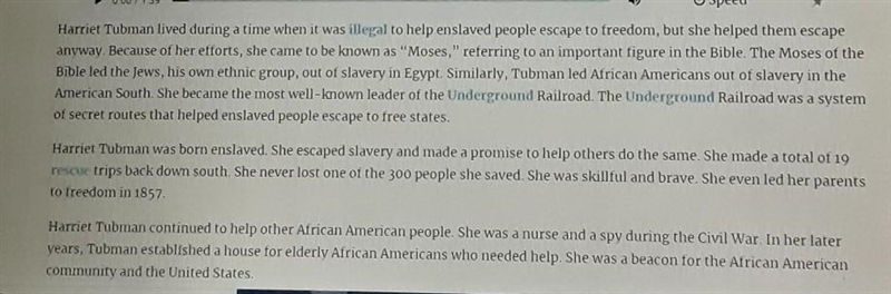 Based on the passage, Why did Harriet Tubman most likely want to help other enslaved-example-1