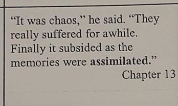 What dose assimilated mean? from the giver ​-example-1