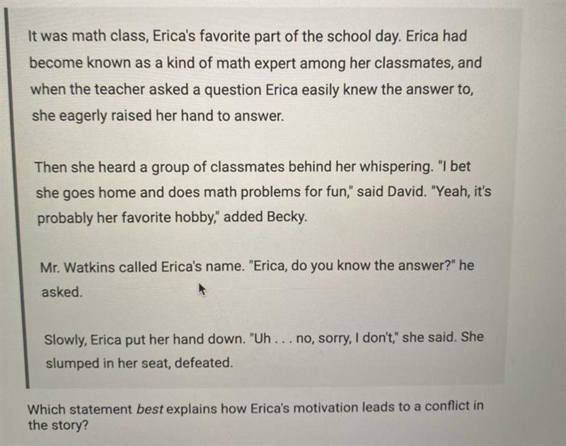 Pls help asap A. Erica’s need to be seen as cool leads her to lie about her knowledge-example-1