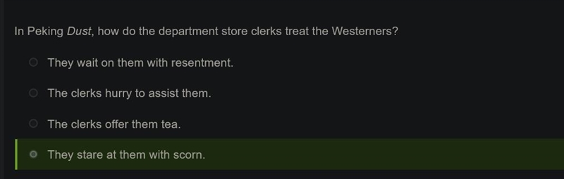 In Peking Dust, how do the department store clerks treat the Westerners? The clerks-example-1