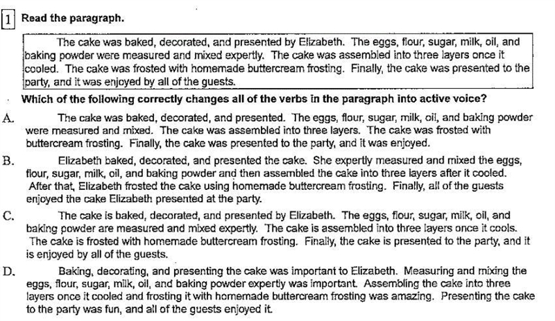 Which of the following correctly changes all of the verbs in the paragraph into active-example-1