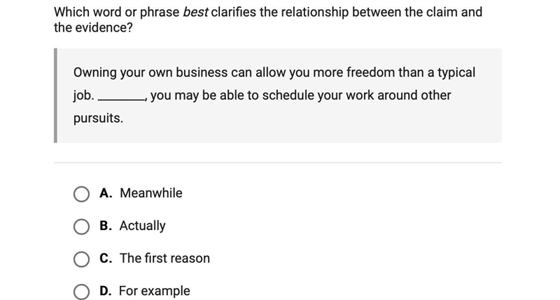 Which word or phrase best clarifies the relationship between the claim and the evidence-example-1