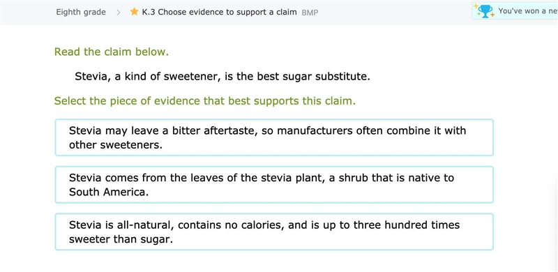 Read the claim below. Stevia, a kind of sweetener, is the best sugar substitute. Select-example-1