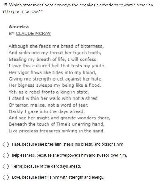 Which statement best conveys the speaker’s emotions towards America in the poem below-example-1