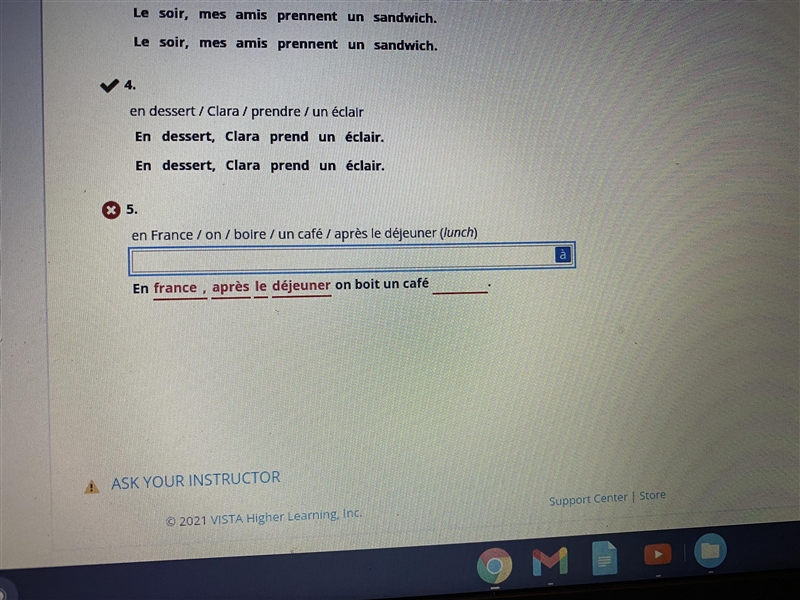 En France/ on/ boire / un café / après le déjeuner (lunch). Pls help me question number-example-2