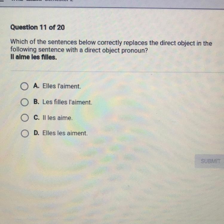 Which of the sentences below correctly replaces the direct object in the following-example-1