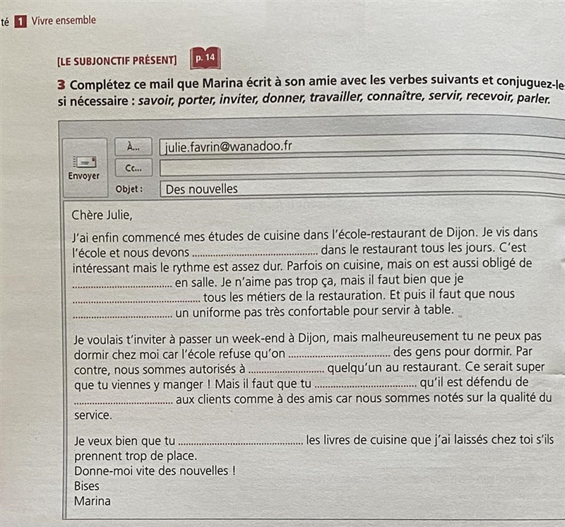 CONJUGASION!!! 3 Complétez ce mail que Marina écrit à son amie avec les verbes suivants-example-1