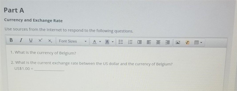 1. What is the currency of Belgium? 2. What is the current exchange rate between the-example-1