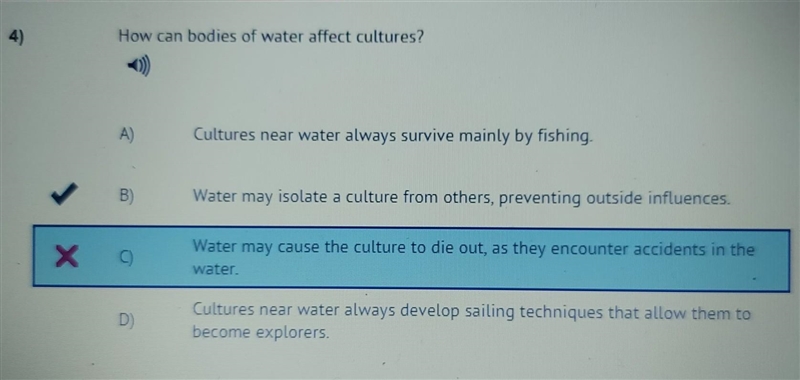 How can bodies of water affect cultures? A)) Cultures near water always survive mainly-example-1