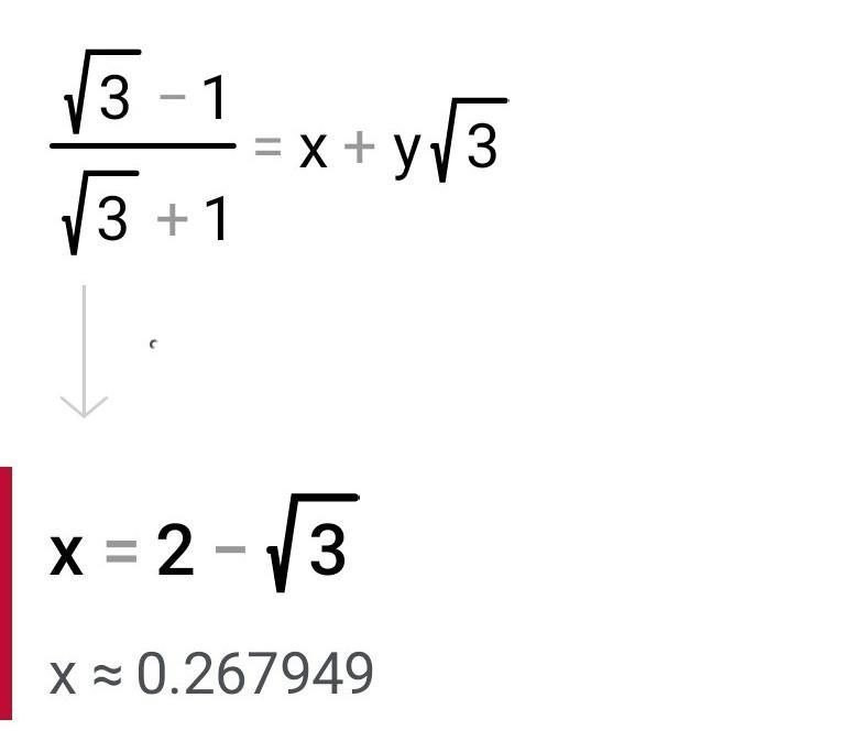 If both 'a' and 'b' are rational numbers find the value of 'a' and 'b' in √3-1/√3+1=a-example-2