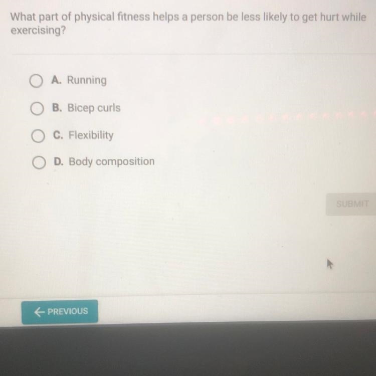 What part of physical fitness helps a person be less likely to get hurt while exercising-example-1