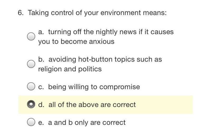 Taking control of your environment means: a. turning off the nightly news if it causes-example-1