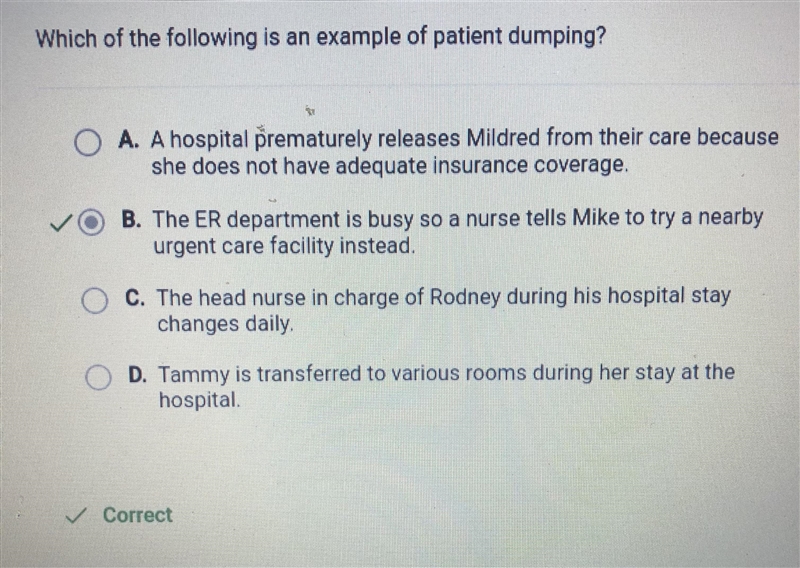 Which of the following is an example of patient dumping? A. A hospital prematurely-example-1