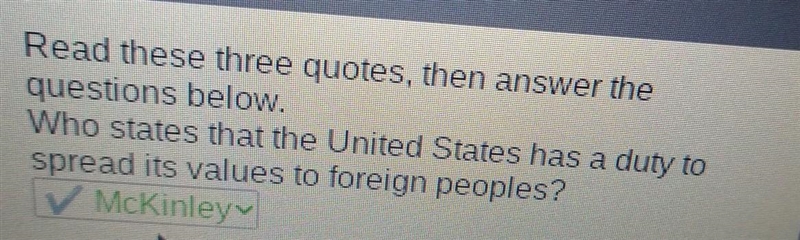 Read these three quotes, then answer the questions below. Who states that the United-example-1