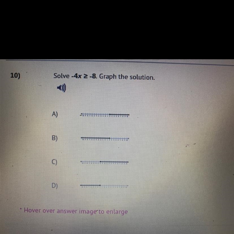 10) Solve -4x2-8. Graph the solution. A) B) D) · Hover over answer image to enlarge-example-1