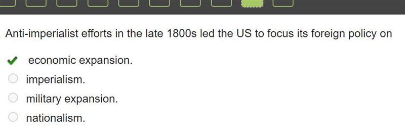 Anti-imperialist efforts in the late 1800s led the US to focus its foreign policy-example-1