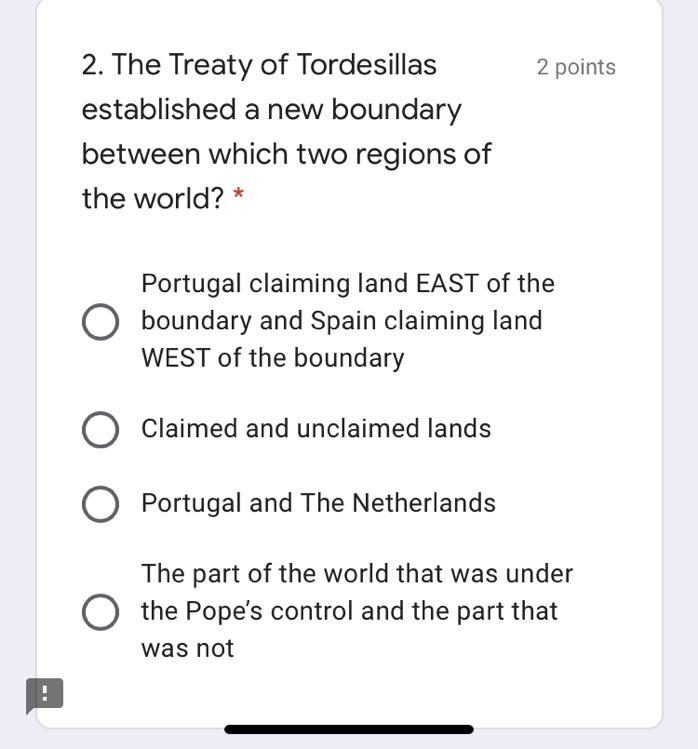 The Treaty of Tordesillas established a new boundary between which two regions of-example-1