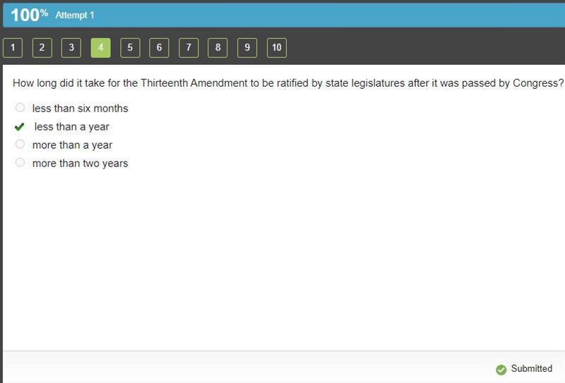 How long did it take the for the thirteenth amendment to be ratified by state legislatures-example-1