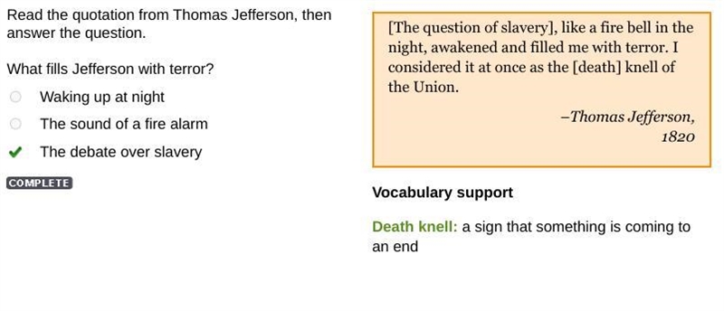 23 Answer: 1 - [T]his momentous question, like a fire ball in the night, awakened-example-1