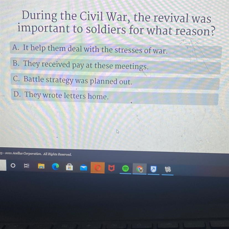 During the Civil War, the revival was important to soldiers for what reason? A. It-example-1