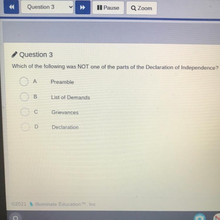 Question 3 Which of the following was NOT one of the parts of the Declaration of Independence-example-1