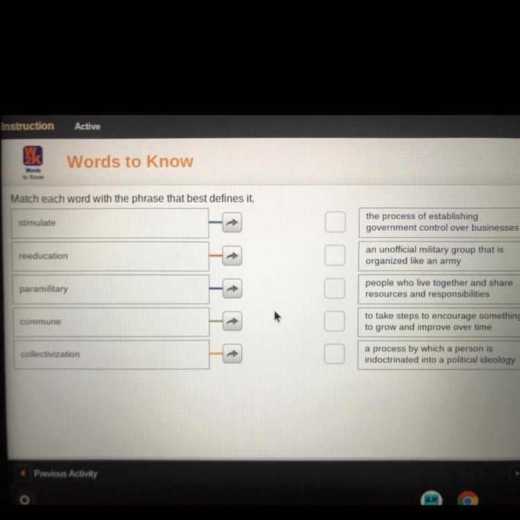 Match each word with the phrase that best defines it. stimulate ta the process of-example-1