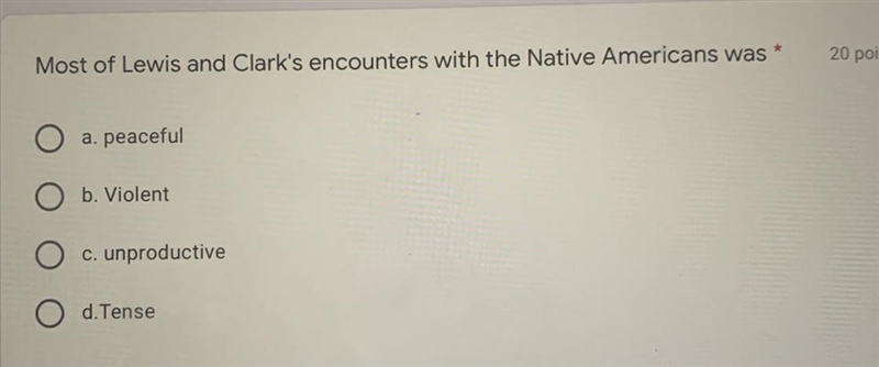 Most of Lewis and Clark‘s encounters with the native Americans was____-example-1