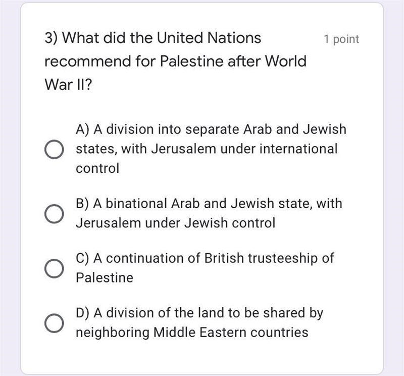 3) What did the United Nations recommend for Palestine after World War II?-example-1