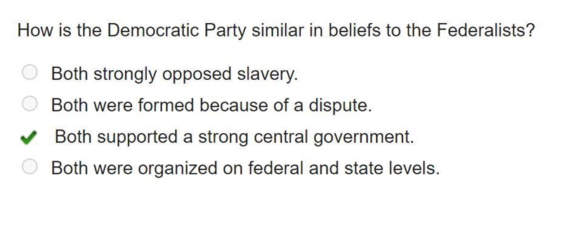 How is the Democratic Party similar in beliefs to the Federalists? !!-example-1