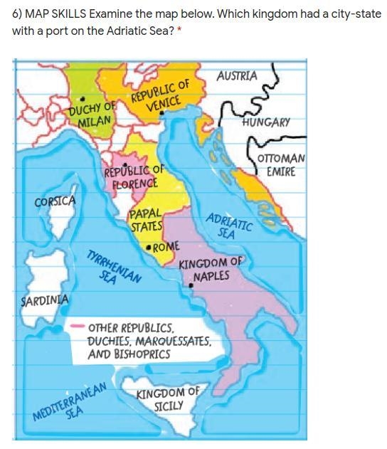 Examine the map attached. Which kingdom had a city-state with a port on the Adriatic-example-1