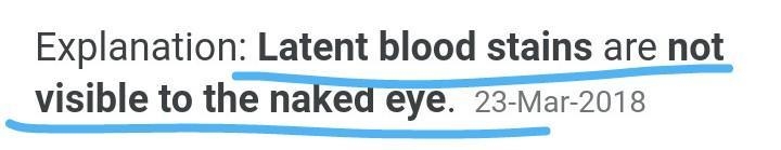 Which of the following terms refers to bloodstains that are not visible to the naked-example-1