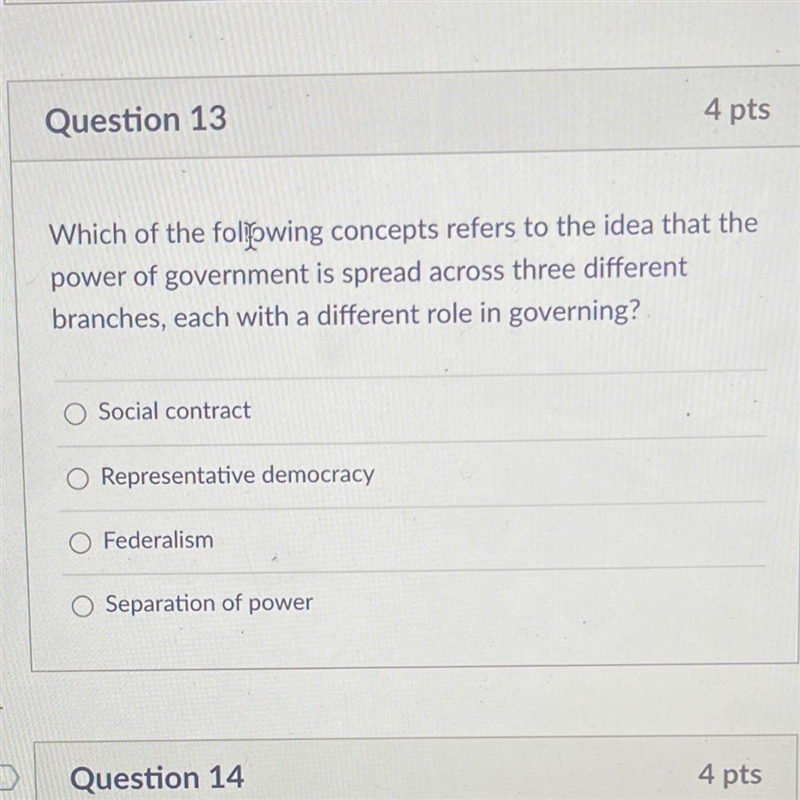 Which of the following concepts refers to the idea that the power of government is-example-1