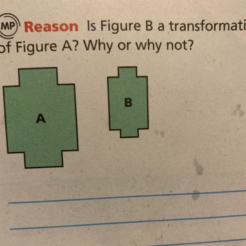 Reason Is Figure B a transformation or why not?-example-1