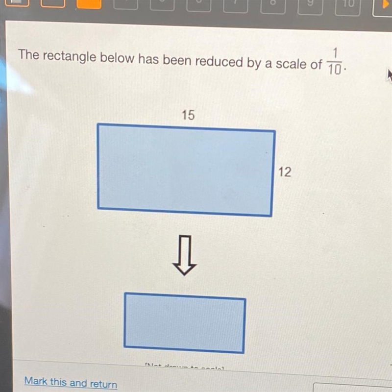 15 12 П [Not drawn to scale) What is the area of the reduced rectangle?-example-1