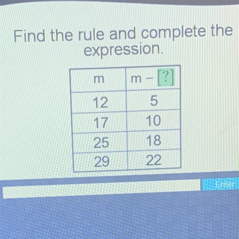 Find the rule and complete the expression [?] m m- 12 17 25 29 5 10 18 22-example-1