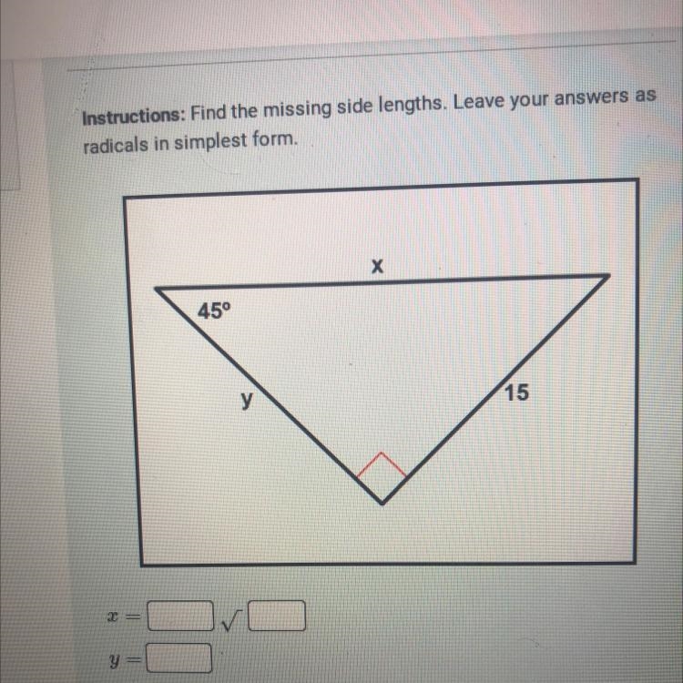 Find the missing side lengths leave your answer as a racials simplest form-example-1