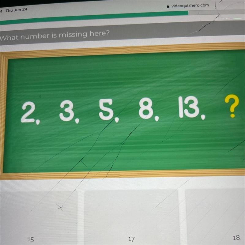 What number is missing here? 2, 3, 5, 8, 13. ?-example-1