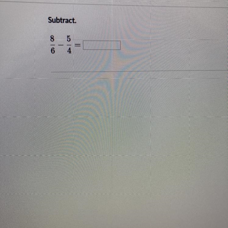 8/6-5/4= Please help quick-example-1