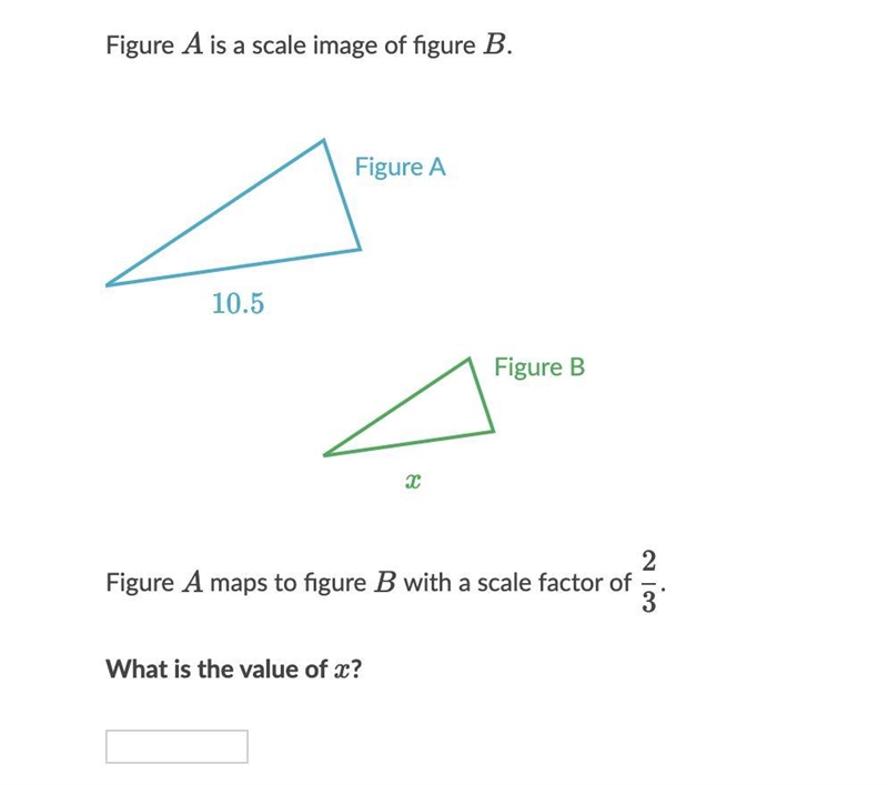 Figure A is a scale image of figure B. Figure A maps to figure B with a scale factor-example-1