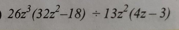 Factorise the expressions and divide them as directed.​-example-1