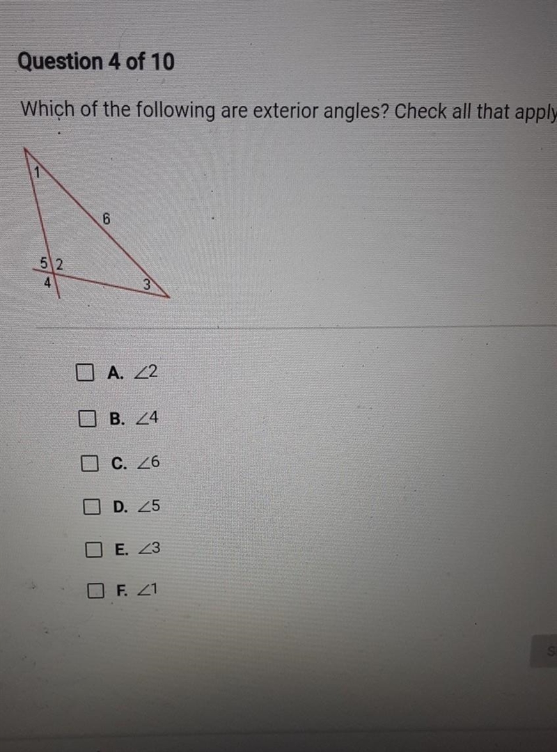 Which of the following are exterior angles? Check all that apply.​-example-1