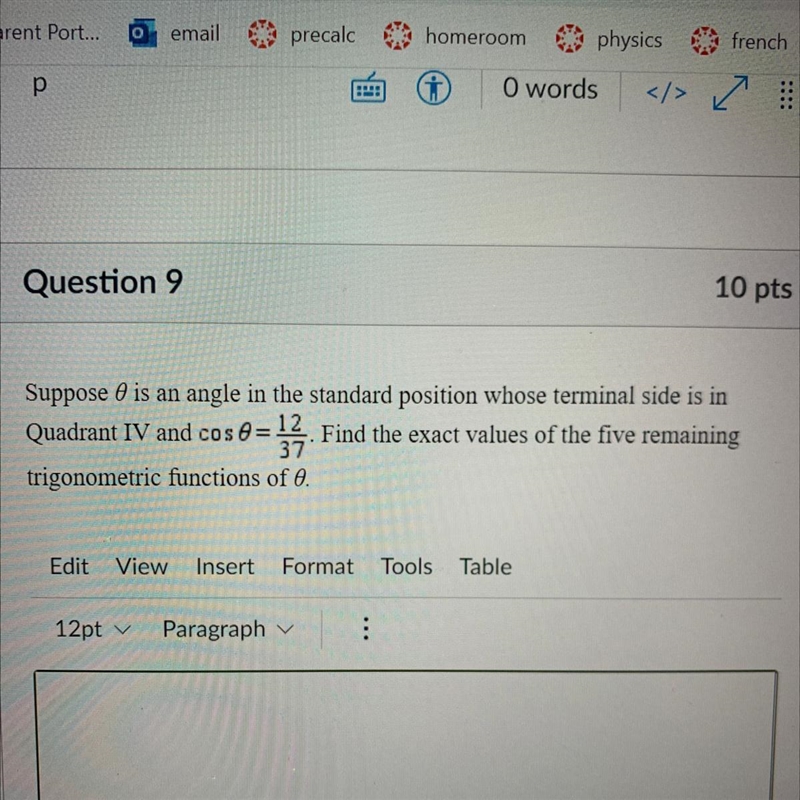 Suppose 0 is an angle in the standard position whose terminal side is in Quadrant-example-1