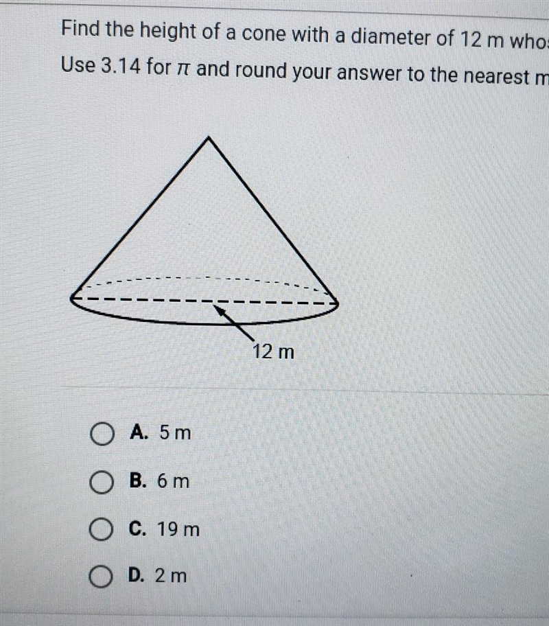 Find the height of a cone with a diameter of 12 m whose volume is 226m Use 3.14 for-example-1