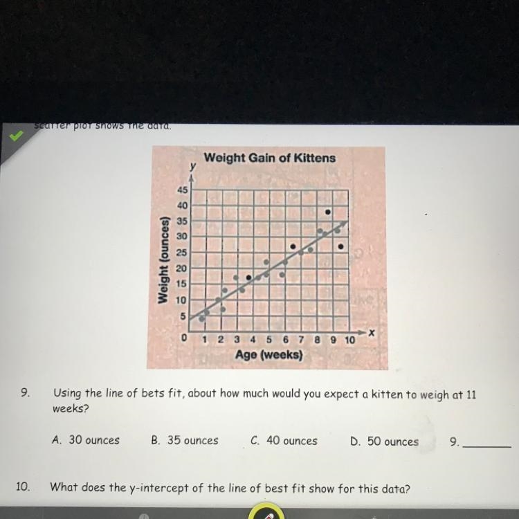 I need help with number 9 Using the line of bets fit, about how much would you expect-example-1