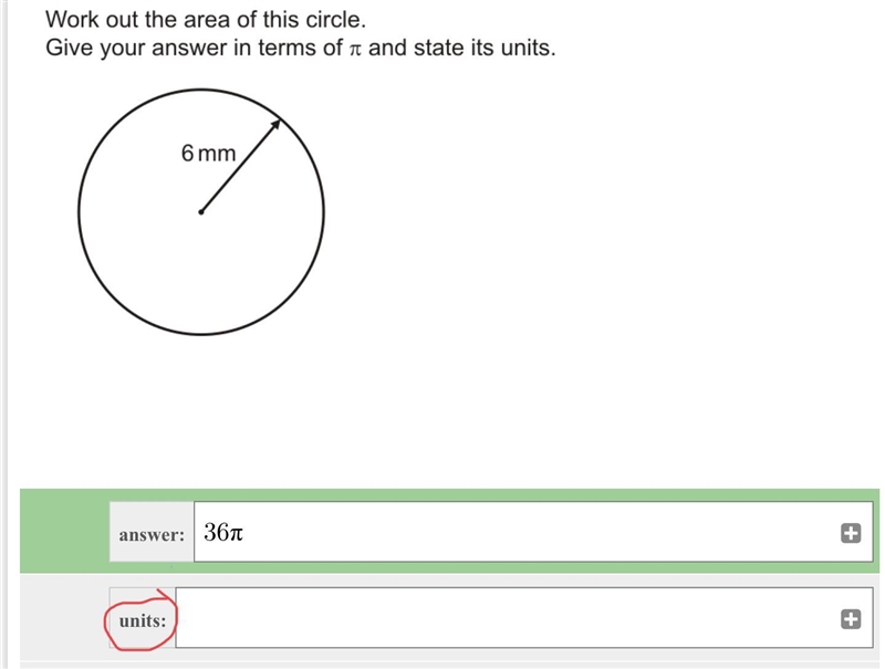 Work out the area of this circle. Give your answer in terms of pi and state its units-example-1