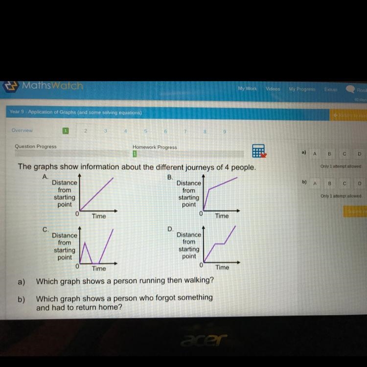 The graphs show information about the different journeys of 4 people. a) Which graph-example-1