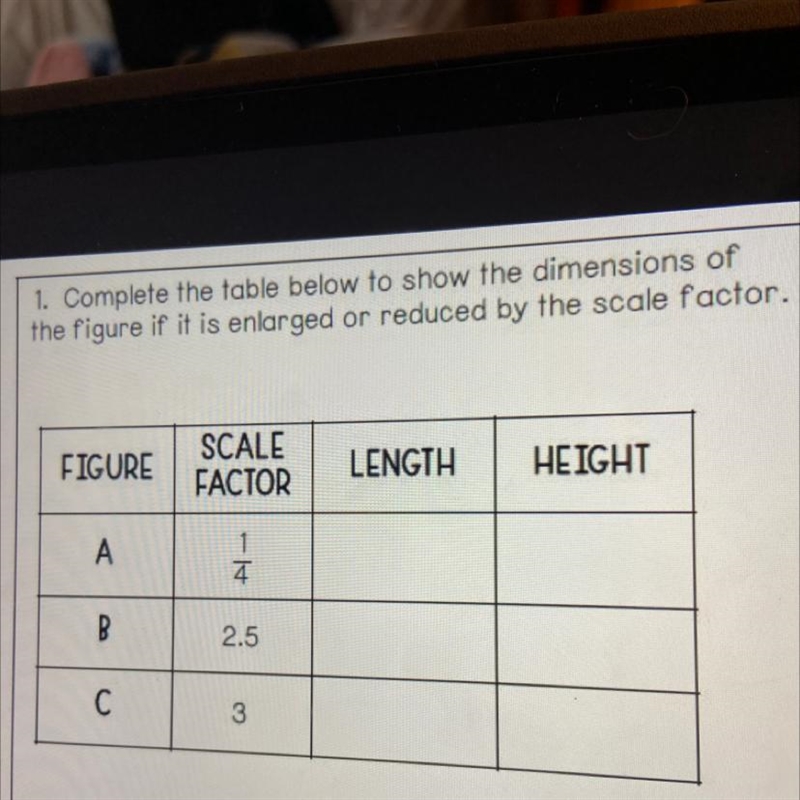 1. Complete the table below to show the dimensions of the figure if it is enlarged-example-1