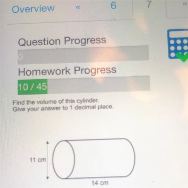 Find the volume of this cylinder. Give your answer to 1 decimal place. 11 cm io 14 cm-example-1